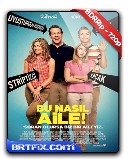 Bu Nasıl Aile! We're the Millers 2013 Film İndir